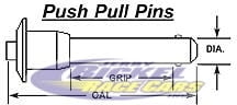 Push Pull Pins Button Head 1/4" Diameter, 1.000 Grip, Overall Length 2.180"